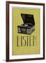 Listen Vintage Record Player-null-Framed Art Print