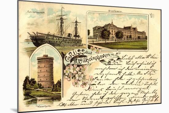 Litho Wilhelmshaven, Große Kaserne, Wasserturm, Schiff-null-Mounted Giclee Print