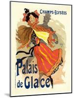 Lithographie publicitaire, le Palais de Glace-Jules Chéret-Mounted Giclee Print