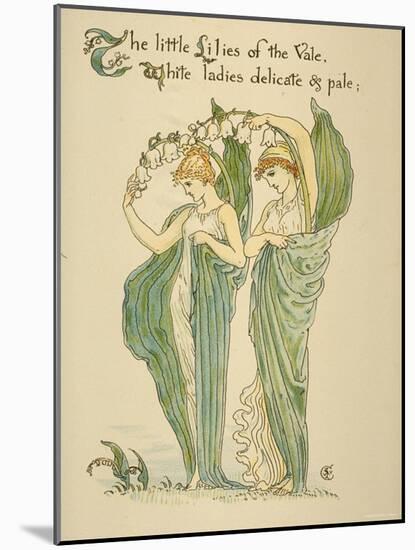 Little Lilies of Vale/White Ladies Delicate and Pale, Written and Drawn by Walter Crane-null-Mounted Photographic Print