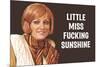 Little Miss F*cking Sunshine Funny Art Poster Print-Ephemera-Mounted Poster