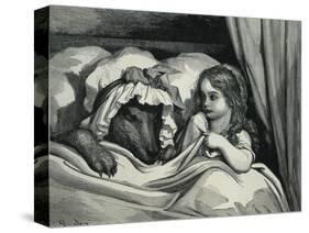 Little Red Riding Hood and Wolf Dressed as Her Grandmother-Gustave Doré-Stretched Canvas