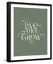 Live and Grow-Joni Whyte-Framed Giclee Print