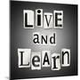 Live And Learn Concept-sam2172-Mounted Art Print