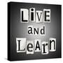 Live And Learn Concept-sam2172-Stretched Canvas