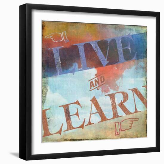 Live and Learn-Sloane Addison  -Framed Art Print