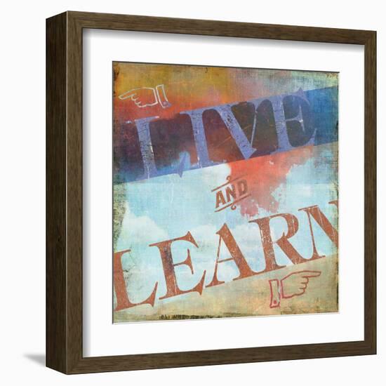 Live and Learn-Sloane Addison  -Framed Art Print