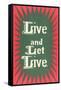 Live and Let Live Slogan-null-Framed Stretched Canvas