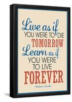 Live As If Learn As If Art Gandhi Quote Poster-null-Framed Poster