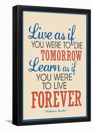 Live As If Learn As If Art Gandhi Quote Poster-null-Framed Poster