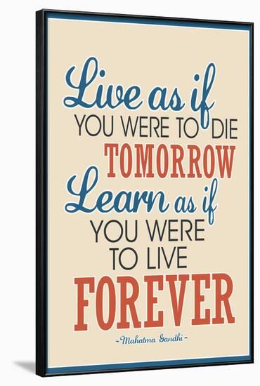 Live As If Learn As If Art Gandhi Quote-null-Framed Art Print