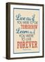 Live As If Learn As If Art Gandhi Quote-null-Framed Premium Giclee Print