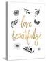 Live Beautifully BW-Sara Zieve Miller-Stretched Canvas