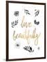 Live Beautifully BW-Sara Zieve Miller-Framed Art Print