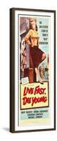 LIVE FAST, DIE YOUNG, Mary Murphy (front), 1958-null-Framed Premium Giclee Print