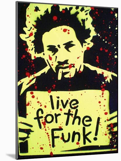 Live for the Funk-Abstract Graffiti-Mounted Giclee Print