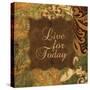 Live for Today-Piper Ballantyne-Stretched Canvas