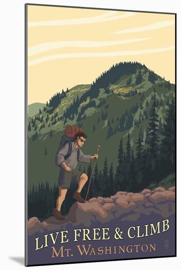 Live Free and Climb, Mt. Washington - Hiker Scene-Lantern Press-Mounted Art Print