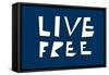 Live Free Annimo-null-Framed Stretched Canvas