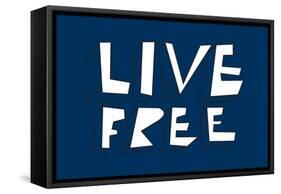 Live Free Annimo-null-Framed Stretched Canvas