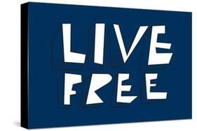 Live Free Annimo-null-Stretched Canvas