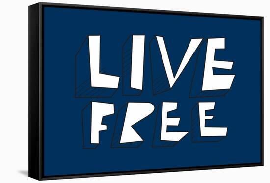 Live Free Annimo-null-Framed Stretched Canvas