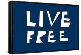 Live Free Annimo-null-Framed Stretched Canvas