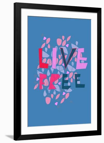 Live Free (blue) by Annimo-null-Framed Art Print