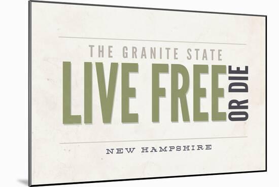 Live Free or Die - the Granite State - New Hampshire (Tan)-Lantern Press-Mounted Art Print