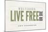 Live Free or Die - Wolfeboro, New Hampshire (Tan)-Lantern Press-Mounted Art Print