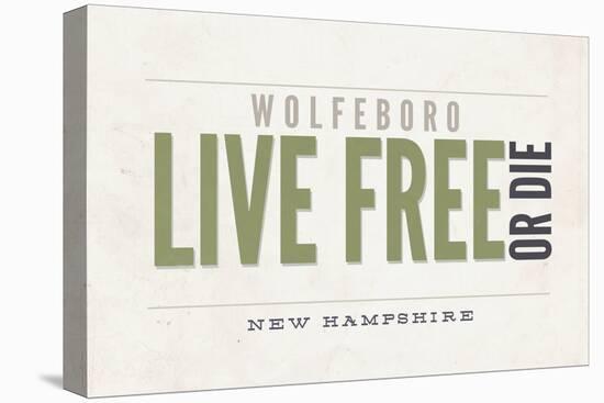 Live Free or Die - Wolfeboro, New Hampshire (Tan)-Lantern Press-Stretched Canvas