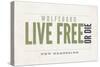 Live Free or Die - Wolfeboro, New Hampshire (Tan)-Lantern Press-Stretched Canvas