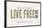 Live Free or Die - Wolfeboro, New Hampshire (Tan)-Lantern Press-Framed Art Print