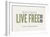 Live Free or Die - Wolfeboro, New Hampshire (Tan)-Lantern Press-Framed Art Print