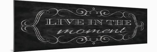 Live in the Moment-N. Harbick-Mounted Premium Giclee Print
