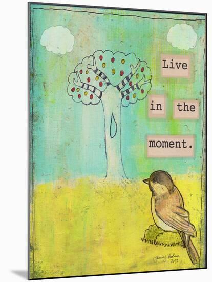 Live in the Moment-Tammy Kushnir-Mounted Giclee Print