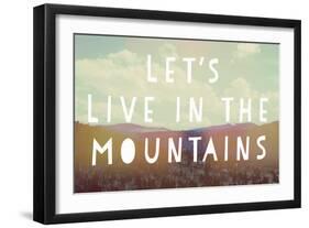 Live in the Mountains-Vintage Skies-Framed Giclee Print