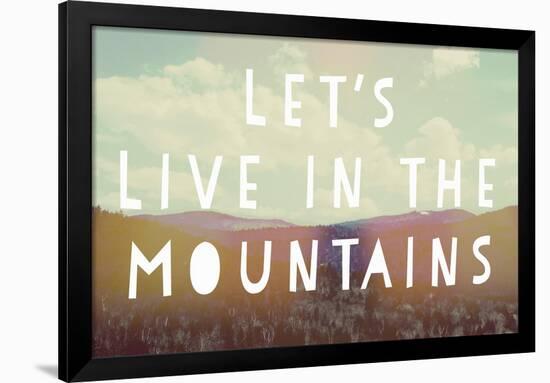 Live in the Mountains-Vintage Skies-Framed Giclee Print