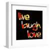 Live Laugh Love I-Irena Orlov-Framed Premium Giclee Print