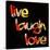 Live Laugh Love I-Irena Orlov-Stretched Canvas