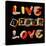 Live Laugh Love II-Irena Orlov-Stretched Canvas