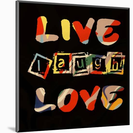 Live Laugh Love II-Irena Orlov-Mounted Art Print