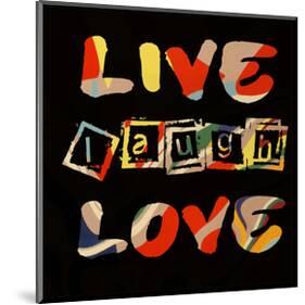 Live Laugh Love II-Irena Orlov-Mounted Art Print