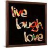 Live Laugh Love III-Irena Orlov-Framed Art Print