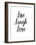 Live laugh love-Pop Monica-Framed Art Print