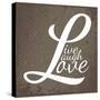 Live Laugh Love-arenacreative-Stretched Canvas