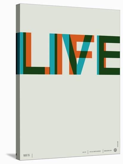 Live Life Poster 2-NaxArt-Stretched Canvas