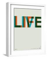 Live Life Poster 2-NaxArt-Framed Art Print