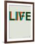 Live Life Poster 2-NaxArt-Framed Art Print