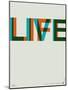 Live Life Poster 2-NaxArt-Mounted Art Print
